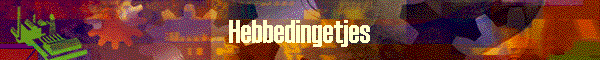 Hebbedingetjes