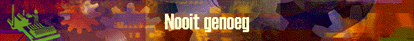 Nooit genoeg