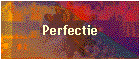 Perfectie